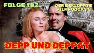 DEPPCULA - DAS VAMPIRFILM-LEXIKON (Teil 2) / Depp & Deppat Nr. 182