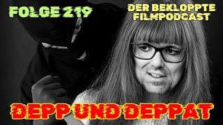 FILM AB: ALLE JAHRE WIEDER (Ein Depperter Kommentar) / Depp & Deppat Nr. 219